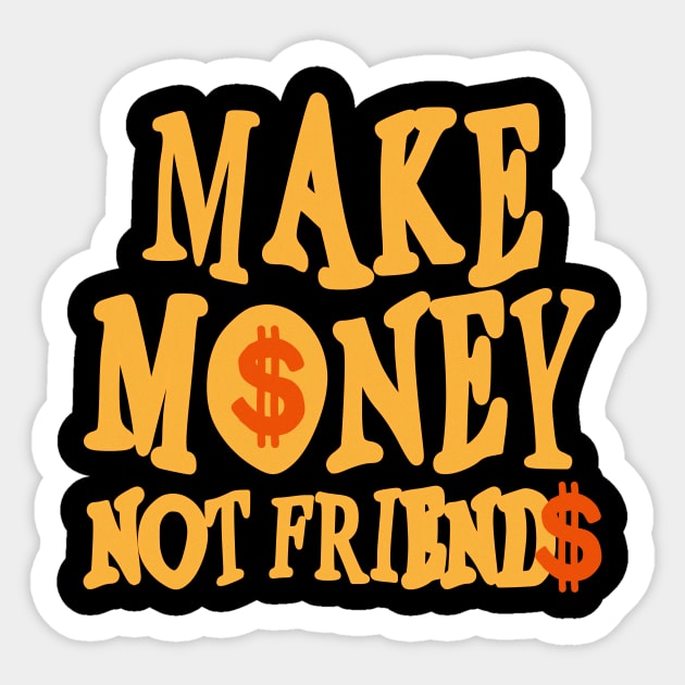 Make Money Sticker by A -not so store- Store